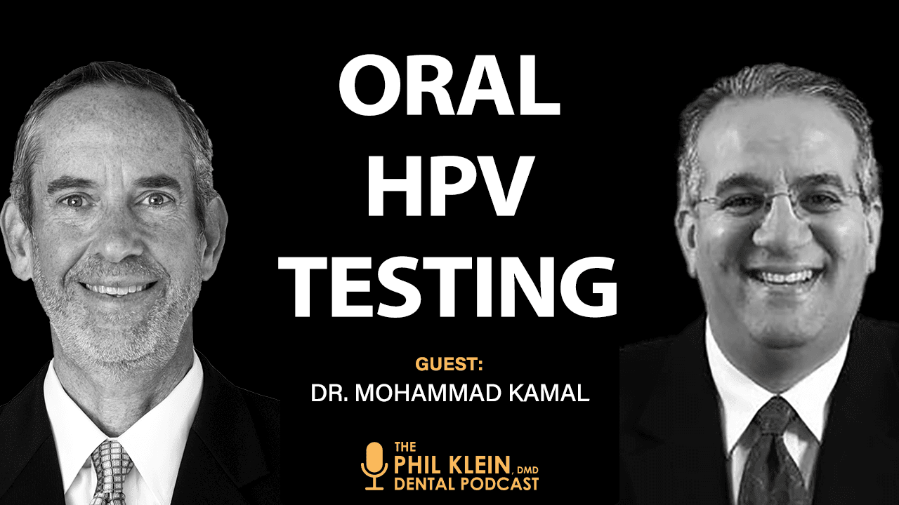 Oral HPV Testing: A New Dental Approach to an Old Problem