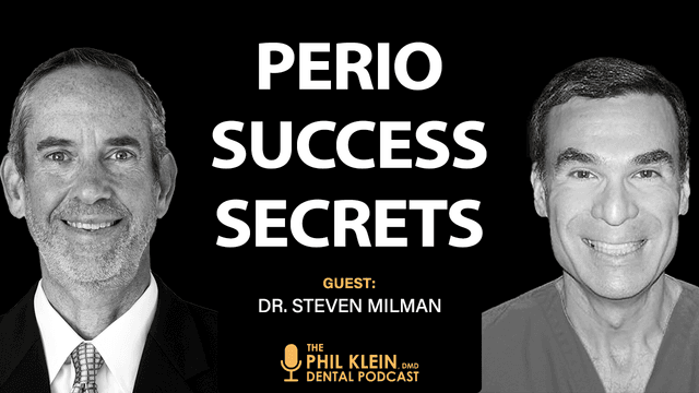 A Periodontist Shares His Secret Sauce For Successful Perio Outcomes