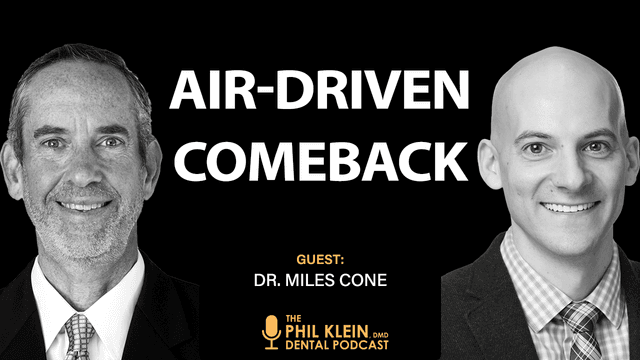 The Comeback of Air-Driven Handpieces