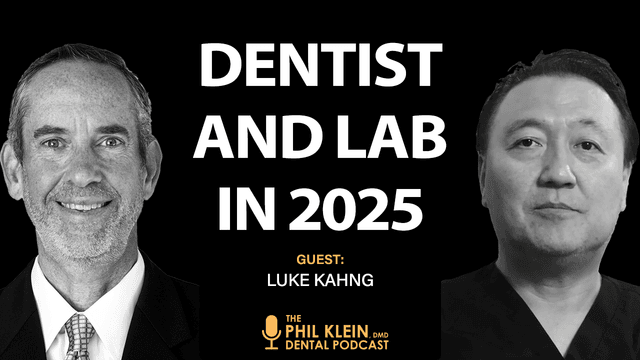 The Dentist and The Lab in 2025: Real-World Insight from Famous Lab Technician Luke Kahng