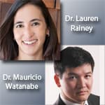 Dr. Lauren Rainey and Dr. Mauricio Watanabe